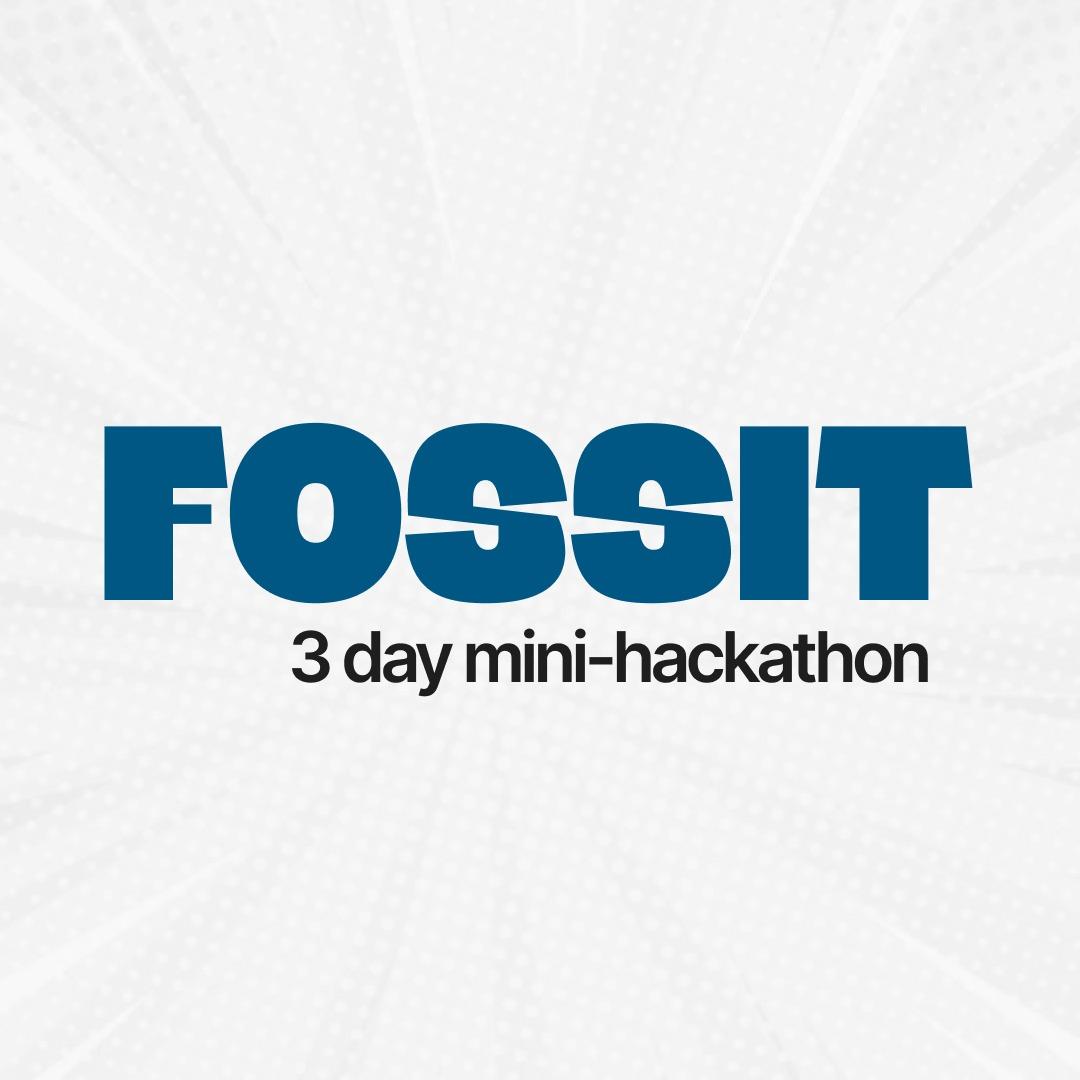 FOSSIT - Mini FOSS Hackathon(Online)