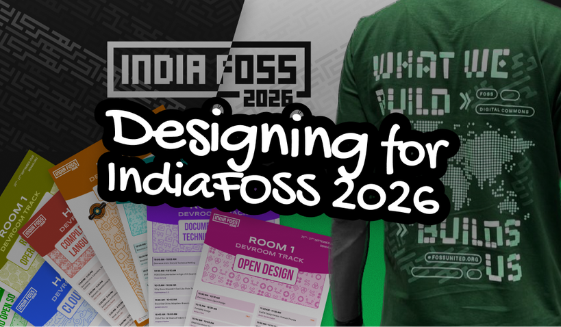 Designing for IndiaFOSS 2026 - Cover Image